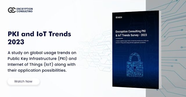 PKI & IoT Trends Survey - 2023
